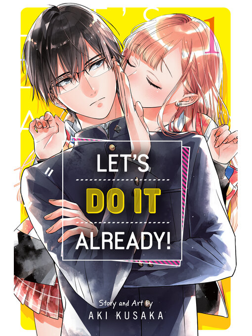 Title details for Let's Do It Already!, Volume 1 by Aki Kusaka - Wait list